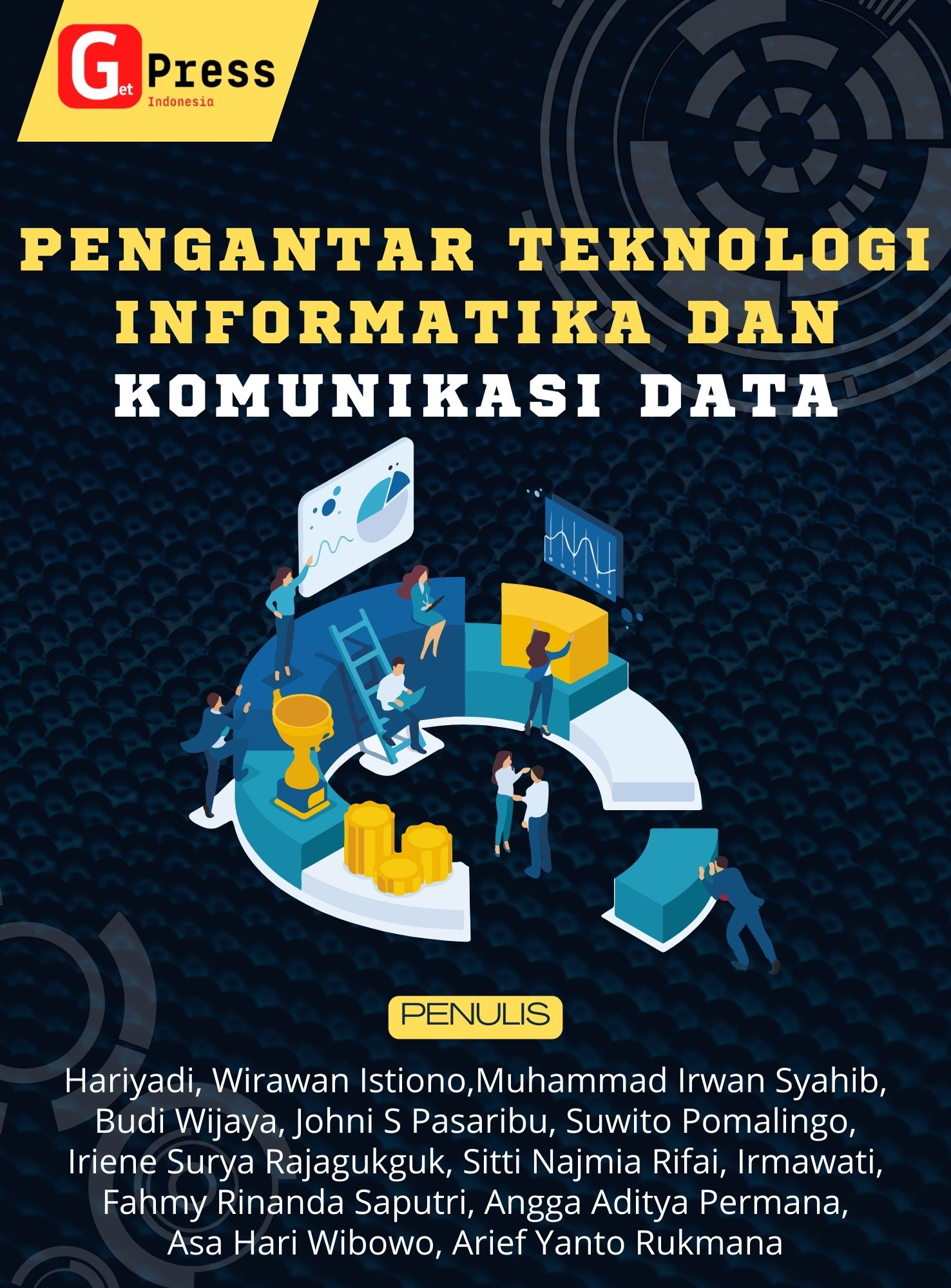 PENGANTAR TEKNOLOGI  INFORMATIKA DAN KOMUNIKASI DATA